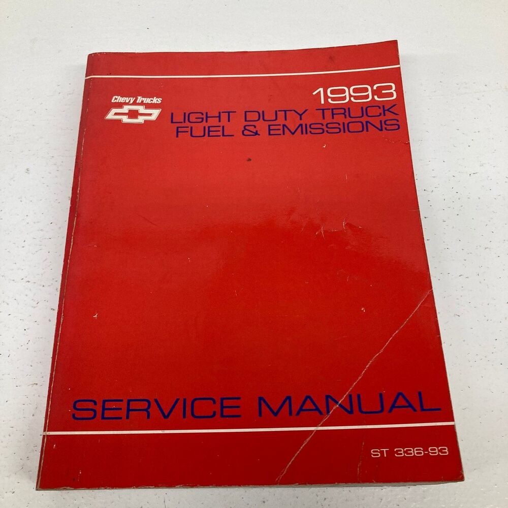 Chevy Trucks Light Duty Truck Fuel & Emissions Service Manual 1993